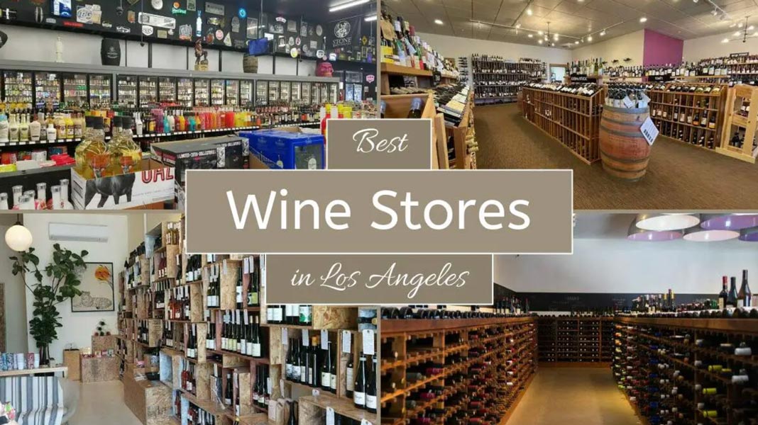 Best Wine Stores La ?v=1684707948