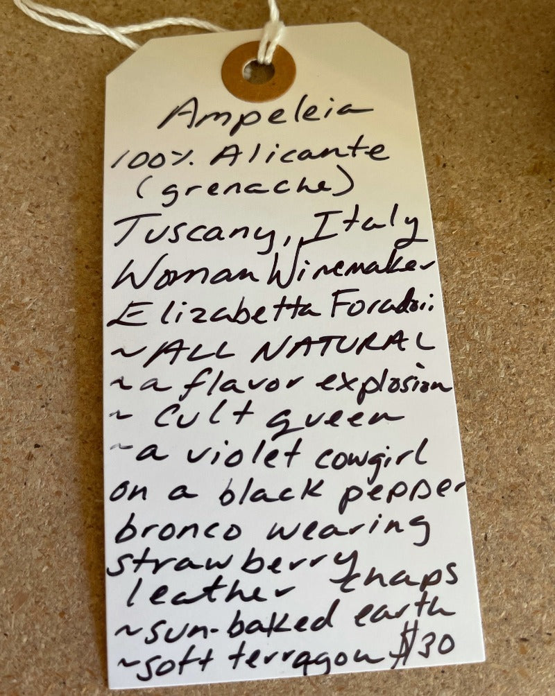 100% Alicante Tuscany, Italy.  Woman winemaker - Elizabeta Foradori. All natural. A flavor explosion. Cult queen. A violet cowgirl on a black pepper bronco wearing strawberry leather chaps. Sun-baked earth. Soft tarragon.