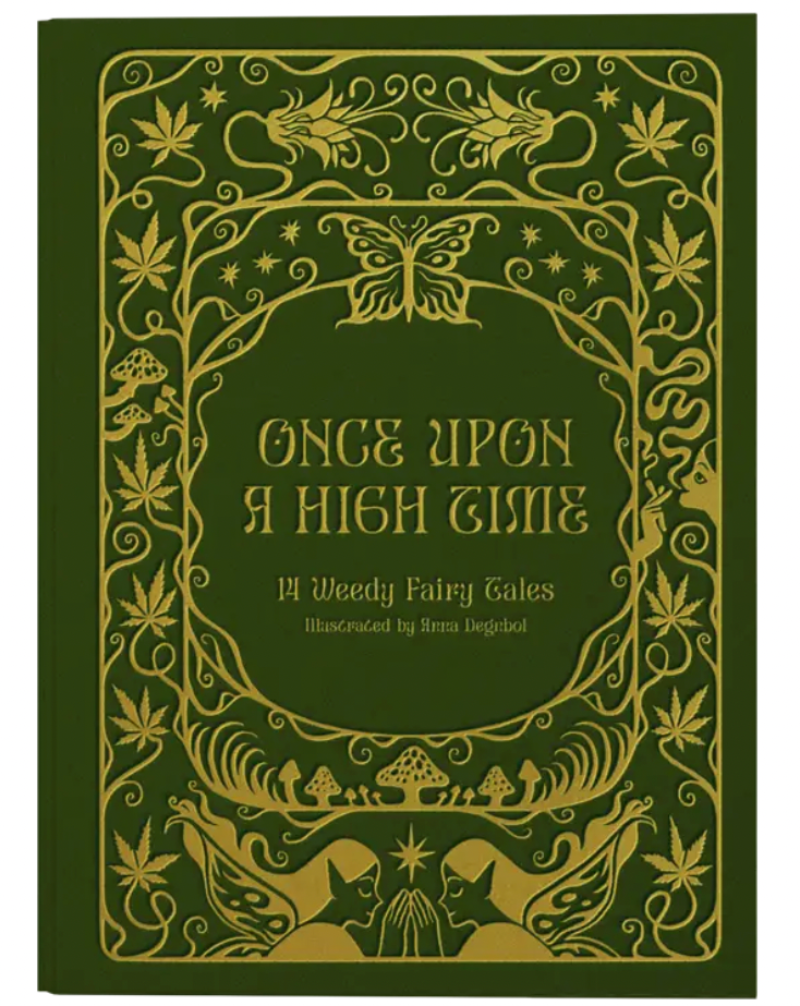 Once Upon a High Time: Weedy Fairy Tales