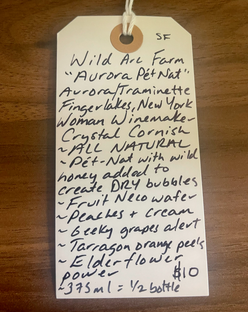 Aurora/Traminette Fingerlakes New York.  Woman winemaker - Crystal Cornish. All natural. Pet-Nat with wild honey added to create DRY bubbles. Fruit Neco wafer. Peaches and Cream. Geeky grapes alert. Tarragon Orange Peels. Elderflower 375ml = 1/2 a bottle.