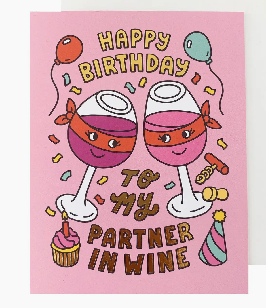 Partner in Wine Birthday Greeting Card