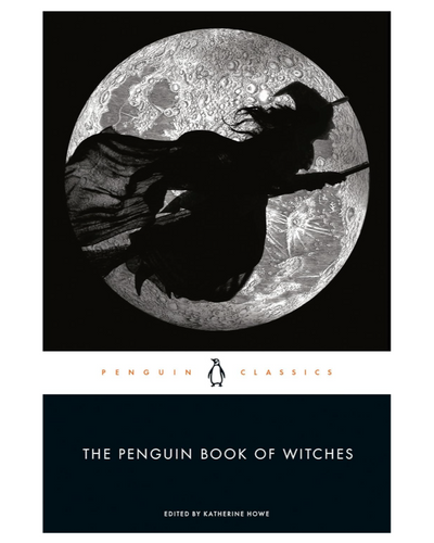 Book cover of 'The Penguin Book of Witches' with a silhouette of a witch flying against a moonlit sky.