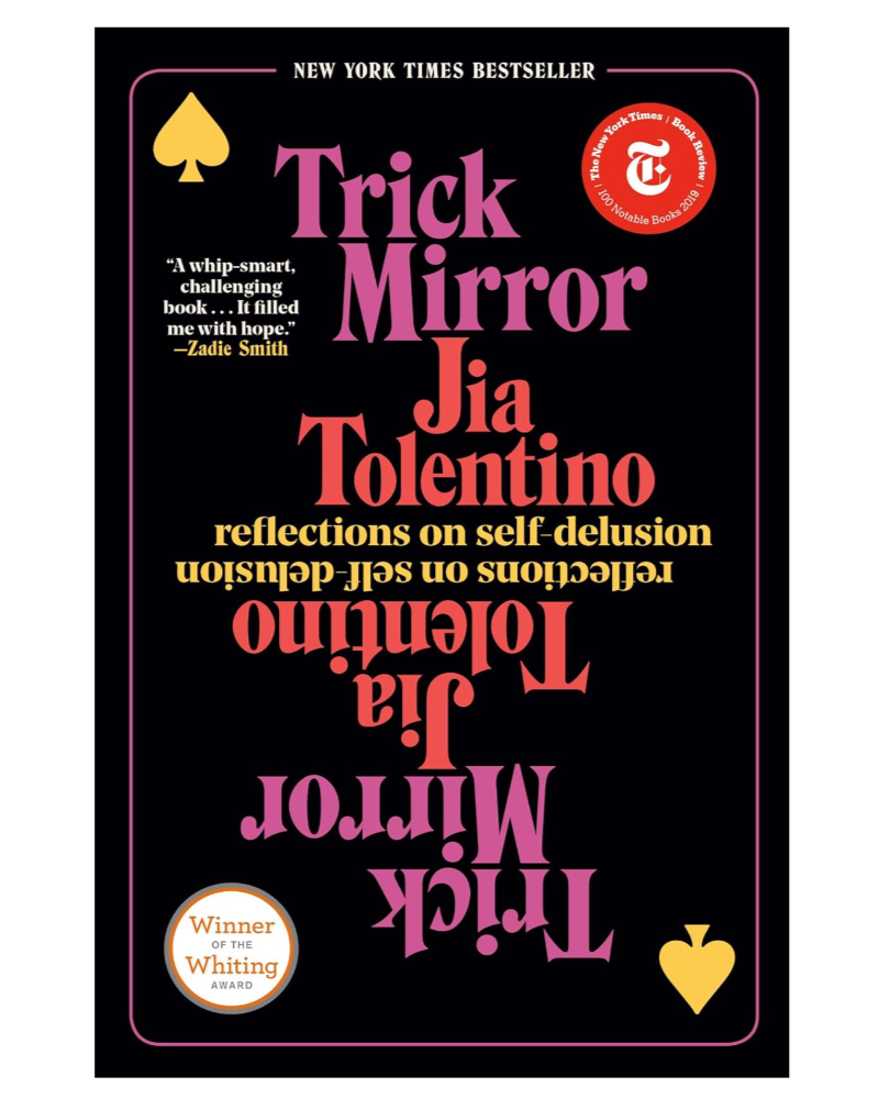 Book cover of 'Trick Mirror' by Jia Tolentino with New York Times Bestseller and Whiting Award logos.