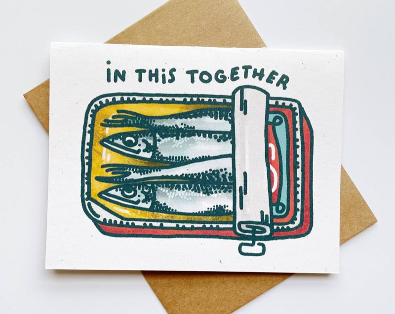 In This Together Tinned Fish Sardine Greeting Card