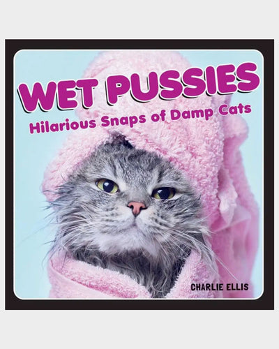 With side-splitting captions to match, the pictures in Wet Pussies&nbsp;are a guaranteed LOL fest. You know you shouldn't, but you're going to have&nbsp;take a cheeky&nbsp;peek at these fabulously furry pussies!
