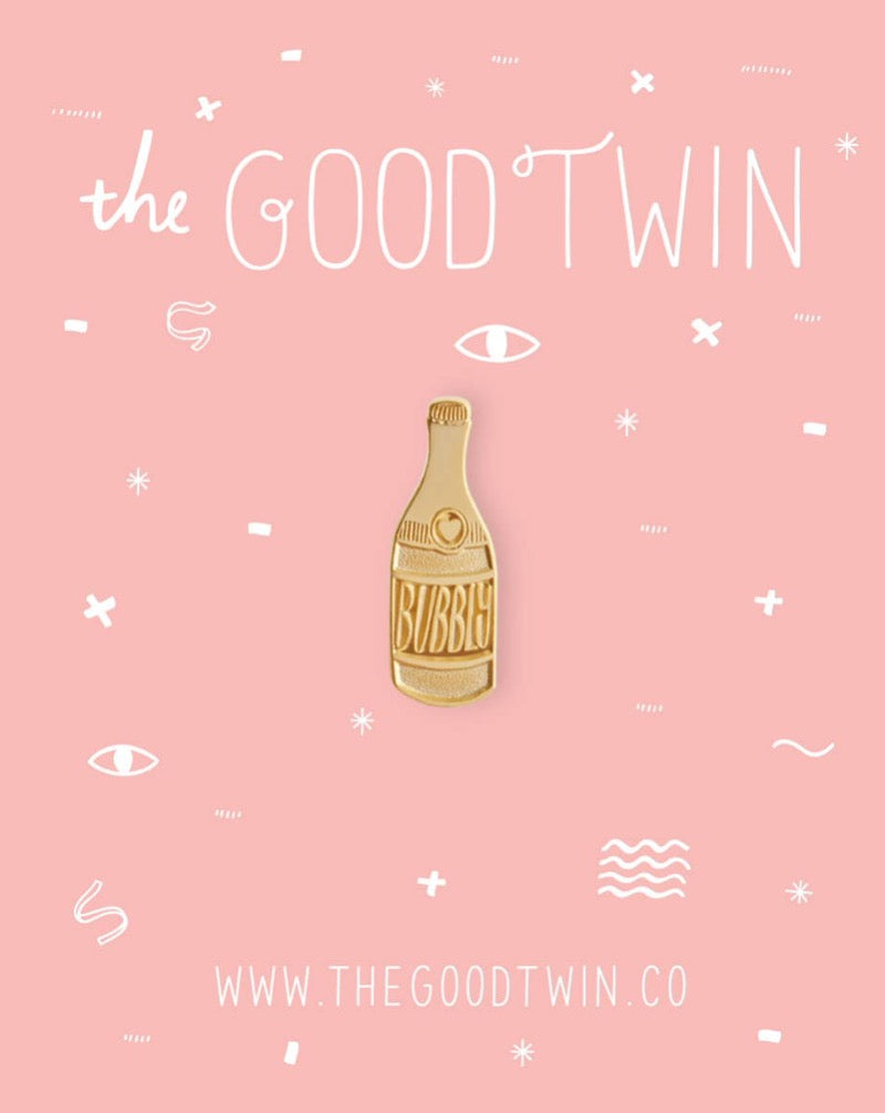 The Good Twin Bubbly Pin