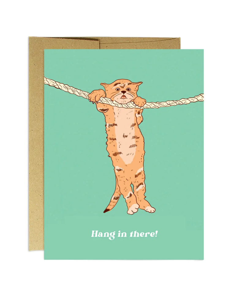 For those who need to hang in there. Blank inside. A2 size: 4.25" x 5.5". Printed on matte white cardstock. Comes with kraft envelope. Designed and printed in Toronto, Canada.
