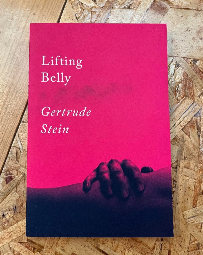 Lifting Belly by Gertrude Stein